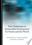 New Challenges in Sustainable Development for Russia and the World Book