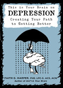 This Is Your Brain on Depression Book PDF