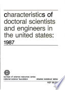 Characteristics of Doctoral Scientists and Engineers in the United States