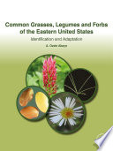 Common Grasses  Legumes and Forbs of the Eastern United States Book