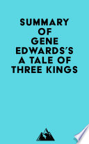 Summary of Gene Edwards s A Tale of Three Kings
