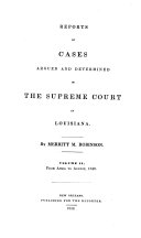 Reports of cases argued and determined in the Supreme Court of Louisiana and in the Superior Court of the Territory of Louisiana