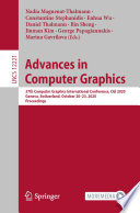 Advances in computer graphics : 37th Computer Graphics International Conference, CGI 2020, Geneva, Switzerland, October 20-23, 2020, Proceedings /
