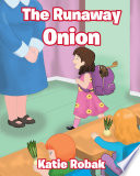 The Runaway Onion