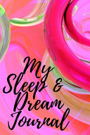 My Sleep and Dream Journal