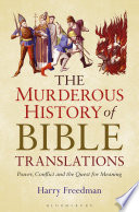 The Murderous History of Bible Translations