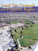 Land Use Controls and Property Rights