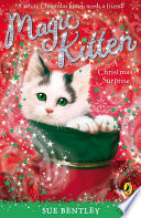 Magic Kitten  A Christmas Surprise Book PDF