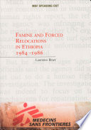 Famine and forced relocations in Ethiopia 1984 1986