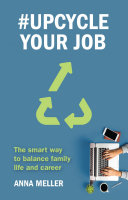 Upcycle Your Job by Anna Meller Book Cover