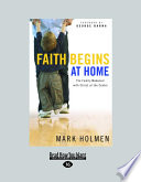 Faith Begins at Home Book