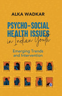 Psycho-social Health Issues in Indian Youth