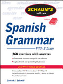 Schaum's Outline of Spanish Grammar, 5ed
