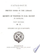 Catalogue Of The Printed Books In The Library Of The Society Of Writers To H M Signet In Scotland