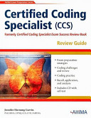 Certified Coding Specialist  CCS  Review Guide Book PDF
