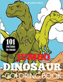 Jumbo Dinosaur Coloring Book Book