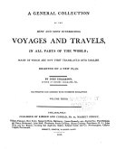 A General Collection of the Best and Most Interesting Voyages and Travels