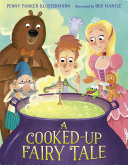 A Cooked-Up Fairy Tale Pdf/ePub eBook