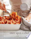 Once Upon a Chef  Weeknight Weekend Book