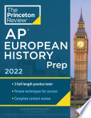 Princeton Review AP European History Prep  2022 Book