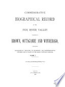 Download Commemorative Biographical Record of the Fox River Valley Counties of Brown, Outagamie and Winnebago by  PDF FULL