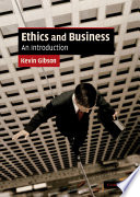 Ethics and Business PDF Book By Kevin Gibson