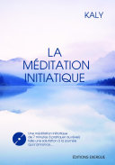 La méditation initiatique Pdf/ePub eBook
