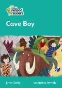 Collins Peapod Readers   Level 3   Cave Boy