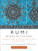 Rumi  Bridge to the Soul