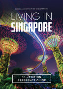 Living in Singapore 16th Edition Reference Guide