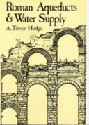 Roman Aqueducts   Water Supply