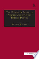 The Figure of Music in Nineteenth Century British Poetry Book