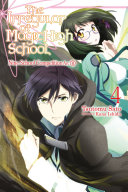The Irregular at Magic High School, Vol. 4 (light novel)