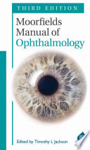 Moorfields Manual of Ophthalmology Book