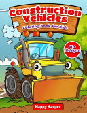 Construction Vehicles Coloring Book For Kids Book