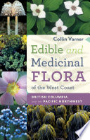 Edible and Medicinal Flora of the West Coast Book