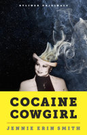 Cocaine Cowgirl: The Outrageous Life and Mysterious Death of ...