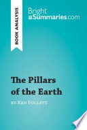The Pillars of the Earth by Ken Follett  Book Analysis 