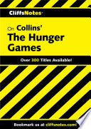 CliffsNotes on Collins  The Hunger Games