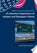 us-american-expressions-of-utopian-and-dystopian-visions