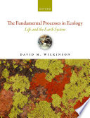 The Fundamental Processes in Ecology