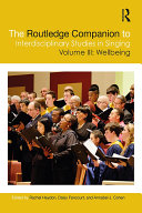 The Routledge Companion to Interdisciplinary Studies in Singing  Volume III  Wellbeing