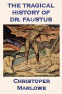The Tragical History of Dr. Faustus Book Christopher Marlowe