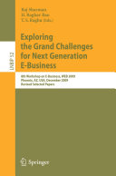 Exploring the Grand Challenges for Next Generation E-Business