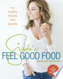 Giada s Feel Good Food Book PDF