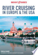 Insight Guides River Cruising in Europe   the USA  Travel Guide eBook 