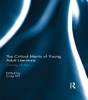 The Critical Merits of Young Adult Literature [Pdf/ePub] eBook