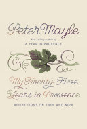 Pdf My Twenty-Five Years in Provence Telecharger