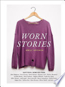 Worn Stories PDF Book By Emily Spivack