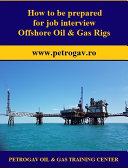 How to be prepared for job interview Offshore Oil & Gas Rigs
